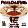 Pass Da Plate (feat. Jay Nappy, T. Coop, Quan Deezy & CandeLady)