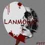 Lanmo(u) [Explicit]