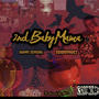 2nd Baby Mama (feat. GoodSpadez) [Explicit]