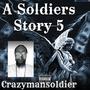 A Soldiers Story 5 (Explicit)