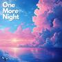 One More Night (feat. HunnaV) [Explicit]