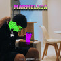 MARMELADA (Explicit)