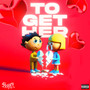 To Get Her (Explicit)