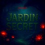 Jardin Secret (Explicit)