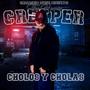 Cholos y Cholas (Explicit)