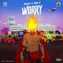 Worry (feat. Big O)