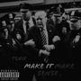 #MAKEITMAKESENSE (Explicit)