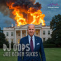 Joe Biden Sucks