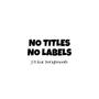 No Titles No Labels (feat. SoGqSmooth)