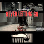 Never Letting Go (Explicit)