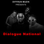 Dialogue National (Explicit)