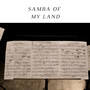 Samba Of My Land