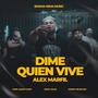 Dime Quien Vive