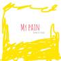 My pain (Explicit)