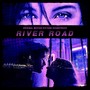 River Road (Original Motion Picture Soundtrack)