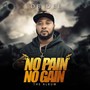 No Pain No Gain (Explicit)