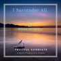 I Surrender All