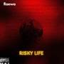 Risky life (Explicit)