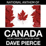 National Anthem of Canada (From Canada's Walk of Fame)