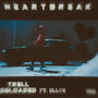 HEARTBREAK 2 (feat. Salow) [Explicit]