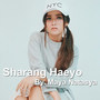 Sharang Haeyo