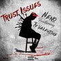 Trust Issues (feat. Ty Valentine) [Explicit]