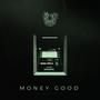 Money Good (Instrumental)