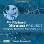 Strauss, R.: Richard Strauss Project - Piano Works (Complete) , Vol. 2 (Bonuccelli)