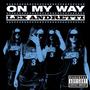 ON MY WAY (Explicit)