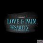 Love And Pain (feat. Jaymulaa) [Explicit]