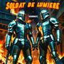 Soldat de Lumière (feat. FusionBrute)