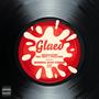 Glued (feat. Bone C & Track Pros) [Explicit]