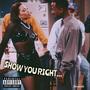 Show You Right (Explicit)