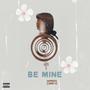 Be Mine (Explicit)