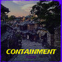 Containment