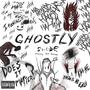 Ghostly (Explicit)