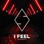 I Feel