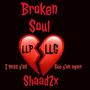 Broken Soul (Explicit)