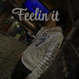 Feelin it (Explicit)