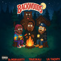 Backwoods (Explicit)