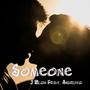 Someone (feat. Angelito)