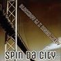 SPIN DA CITY (feat. Blockboy_tj) [Explicit]