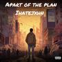 aParT oF ThE pLAN (Explicit)