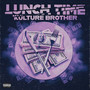 Lunch Time (Explicit)