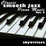 Classic Smooth Jazz Piano Music Vol. 5