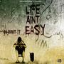 Life Aint Easy (Explicit)