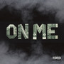 ON ME (Explicit)