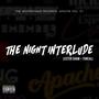 The Night Interlude (feat. 7URREAL ) [Explicit]