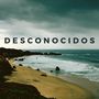 Desconocidos