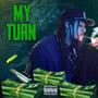 My Turn (Explicit)